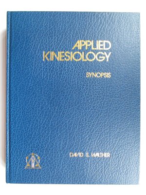Applied Kinesiology Synopsis“ (David S. Walther) – Buch gebraucht ...